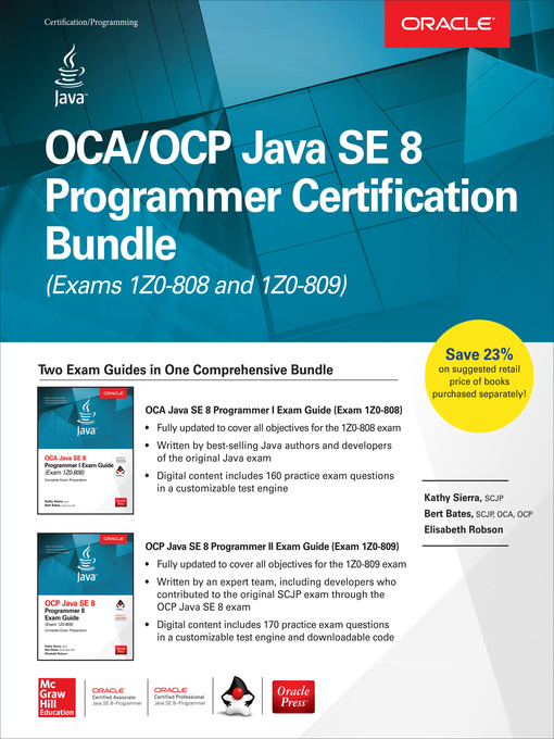 Cover image for OCA/OCP Java SE 8 Programmer Certification Bundle (Exams 1Z0-808 and 1Z0-809)